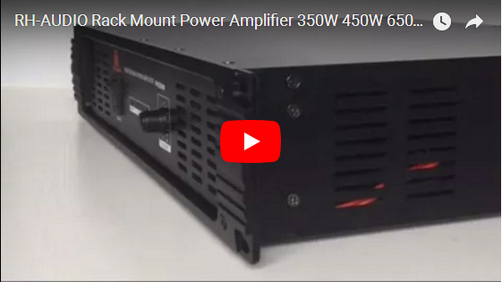 RH-AUDIO Rack Mount เครื่องขยายเสียง 350W 450W 650W